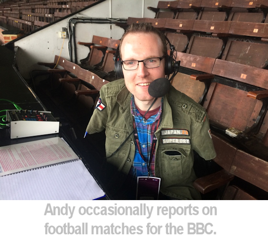 andy reports on football matches for radio